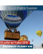 Billet de vol en montgolfière - Mondial Chambley 2019 - Buron Pilatre Evasion